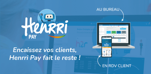 Encaissez vos clients, Henrri Pay fait le reste !