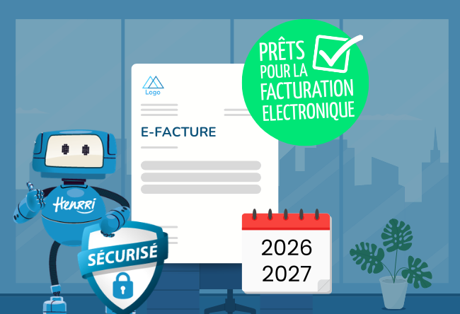 E-facture 2026 : boostez votre relation client avec la bonne Solution Compatible - Henrri