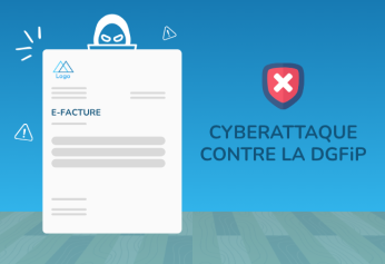 Cyberattaque contre la DGFiP : 76 % des dirigeants de TPE estiment qu&rsquo;il faudrait suspendre la facturation électronique